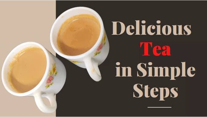 Chai Recipe, Indian tea Recipe